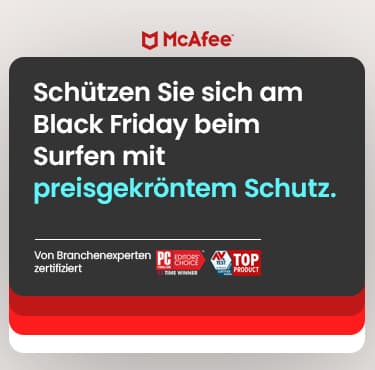 McAfee Banner mit Text „Schützen Sie sich am Black Friday beim Surfen mit preisgekröntem Schutz.“ Zertifizierungslogos von PCMag und AV-Test unten rechts.