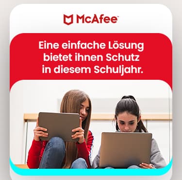McAfee Back-to-School-Kampagne mit Schülerinnen an Tablet und Laptop und dem Hinweis „Eine einfache Lösung bietet Ihnen Schutz in diesem Schuljahr.“