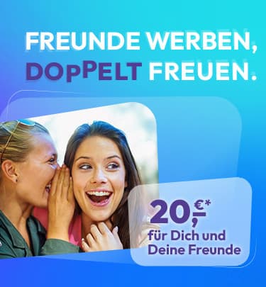 Zwei Frauen teilen ein Geheimnis, mit deutschem Text, der eine Belohnung von 20 € für die Empfehlung von Freunden verspricht, auf einem blauen Hintergrund mit Farbverlauf.